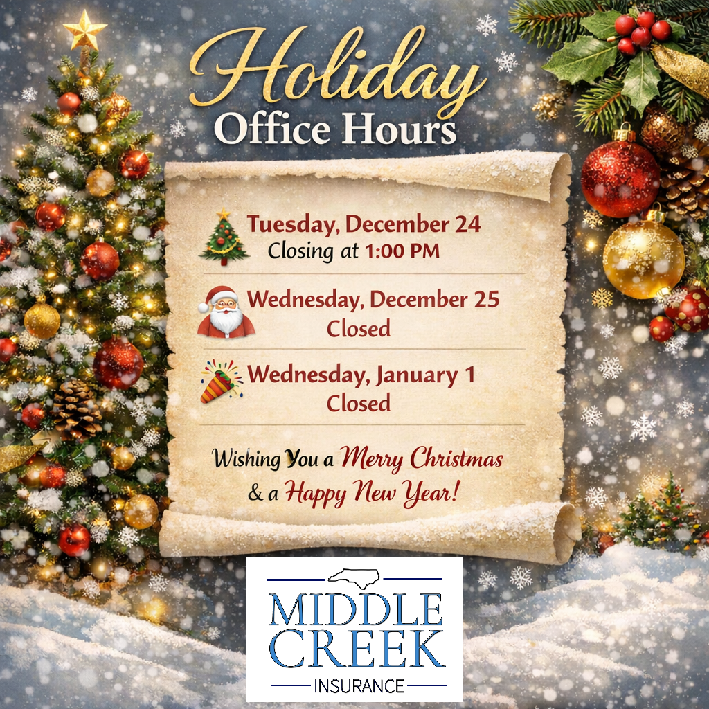 Holiday Office Hours – Middle Creek Insurance